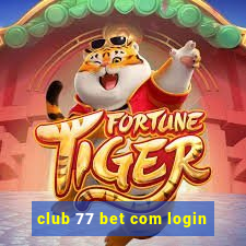 club 77 bet com login